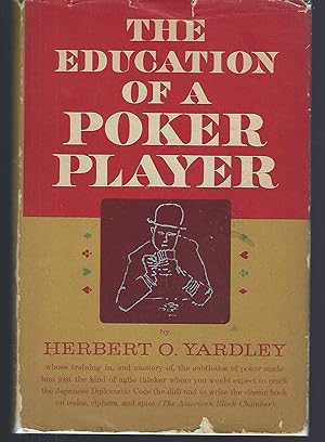 Seller image for The Education of a Poker Player: Including Where and How One Learns to Win for sale by Turn-The-Page Books