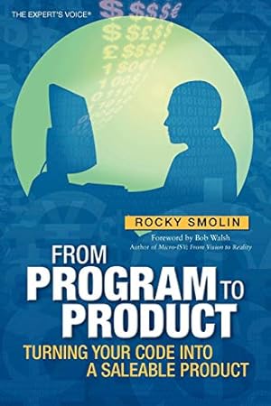 Seller image for From Program To Product: Turning Your Code Into a Saleable Product for sale by Libro Co. Italia Srl