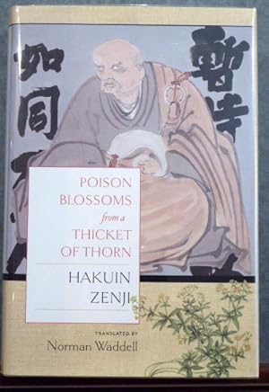 Seller image for POISON BLOSSOMS FROM A THICKET OF THORN [SIGNED BY GARY SNYDER] for sale by RON RAMSWICK BOOKS, IOBA