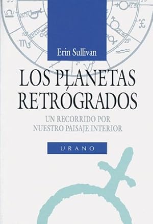 Bild des Verkufers fr Los Planetas Retrgrados (Astrologa) (Spanish Edition) zum Verkauf von Von Kickblanc