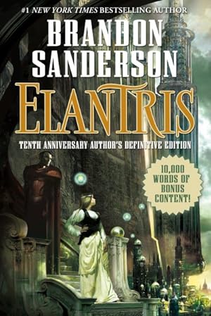 Immagine del venditore per Elantris : Author's Definitive Edition venduto da GreatBookPrices