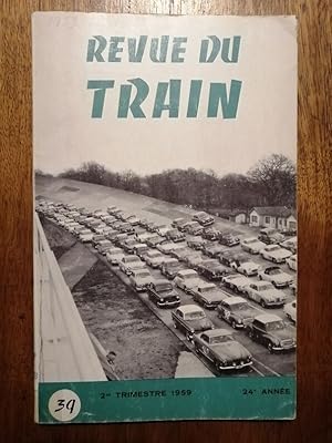 Revue du train numéro 39 2e Trimestre 1959 - - Militaria Guerre d Algérie Citations Vie du GT 512...