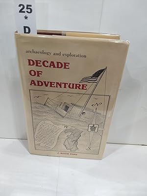 Decade of Adventure: Archaeology and Exploration (SIGNED)