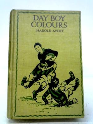 Bild des Verkufers fr Day Boy Colours zum Verkauf von World of Rare Books