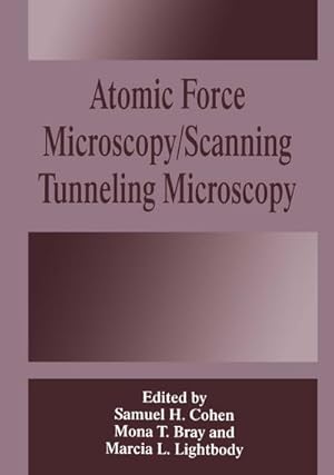 Bild des Verkufers fr Atomic Force Microscopy/Scanning Tunneling Microscopy zum Verkauf von AHA-BUCH GmbH