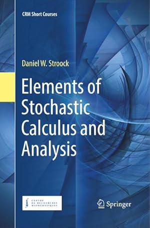 Bild des Verkufers fr Elements of Stochastic Calculus and Analysis zum Verkauf von AHA-BUCH GmbH