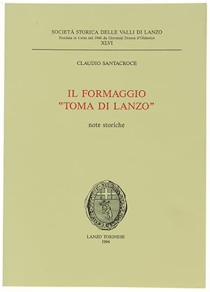 IL FORMAGGIO "TOMA DI LANZO". Note storiche.: