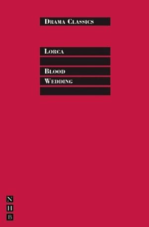 Seller image for Blood Wedding (Drama Classics) by Federico García Lorca [Paperback ] for sale by booksXpress