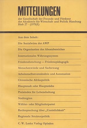 Seller image for Mitteilungen der Gesellschaft der Freunde und Frderer der Hochschule fr Wirtschaft und Politik Hamburg Heft 27 (1970/1) for sale by Versandantiquariat Nussbaum