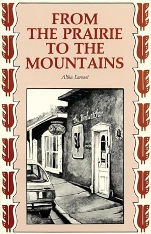 Bild des Verkufers fr From the Prairie to the Mountains : A Memoir zum Verkauf von AHA-BUCH GmbH