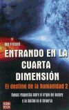 Seller image for ENTRANDO EN LA CUARTA DIMENSIN. El destino de la humanidad 2 for sale by AG Library