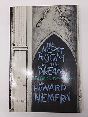 The Next Room of the Dream: Poems and Two Plays