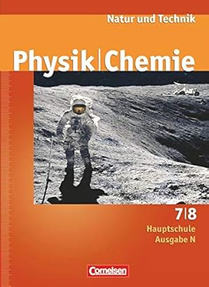 Bild des Verkufers fr Natur und Technik - Physik/Chemie - Hauptschule - Ausgabe N - 7./8. Schuljahr: Schlerbuch zum Verkauf von Gabis Bcherlager