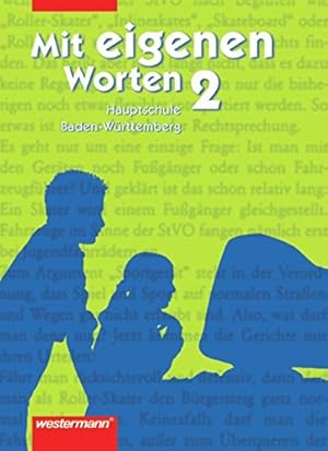 Seller image for Mit eigenen Worten - Sprachbuch fr Haupt- und Werkrealschulen in Baden-Wrttemberg: Schlerband 2 for sale by Gabis Bcherlager