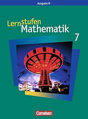 Image du vendeur pour Lernstufen Mathematik - Ausgabe N: 7. Schuljahr - Schlerbuch mis en vente par Gabis Bcherlager