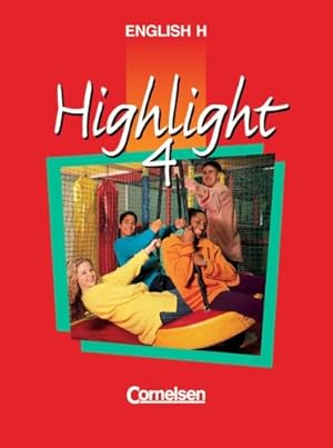 Image du vendeur pour English H/Highlight - Ausgabe B: English H, Highlight, Bd.4B, 8. Schuljahr, Ausgabe fr Baden-Wrttemberg u. Niedersachsen mis en vente par Gabis Bcherlager