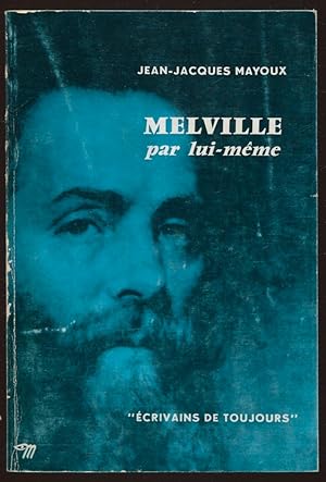 Seller image for Melville par lui-mme for sale by LibrairieLaLettre2