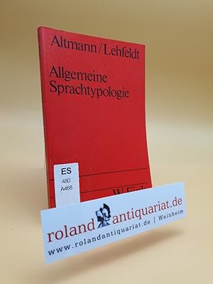Allgemeine Sprachtypologie, Prinzipien und Meßverfahren, Uni - Taschenbücher 250,