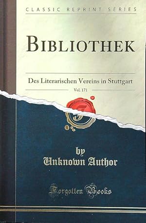 Bild des Verkufers fr Bibliothek, Vol. 171: Des Literarischen Vereins in Stuttgart zum Verkauf von Librodifaccia