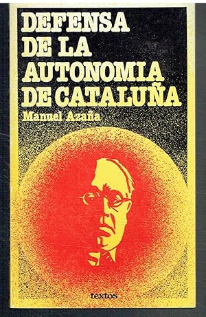 Defensa de la Autonomia de Cataluña.