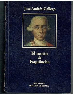 El motín de Esquilache. Biblioteca Historia de España.