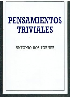 Pensamientos triviales.