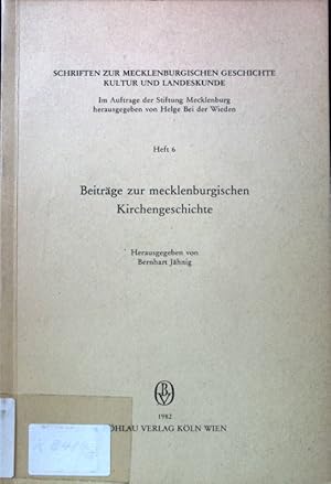 Bild des Verkufers fr Beitrge zur mecklenburgischen Kirchengeschichte. Schriften zur mecklenburgischen Geschichte, Kultur und Landeskunde ; H. 6; zum Verkauf von books4less (Versandantiquariat Petra Gros GmbH & Co. KG)