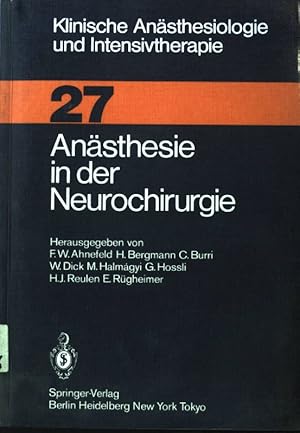 Imagen del vendedor de Ansthesie in der Neurochirurgie. Klinische Ansthesiologie und Intensivtherapie ; Bd. 27; a la venta por books4less (Versandantiquariat Petra Gros GmbH & Co. KG)