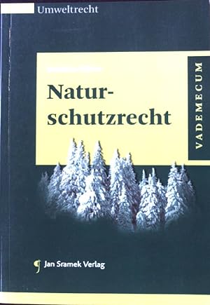 Seller image for Naturschutzrecht. Vademecum : Umweltrecht; for sale by books4less (Versandantiquariat Petra Gros GmbH & Co. KG)