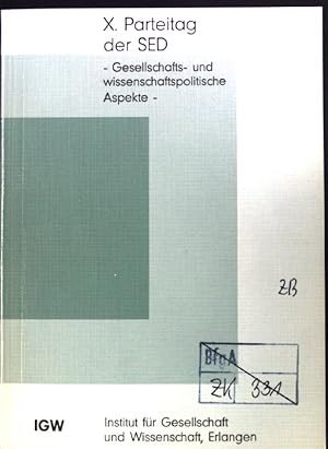 Seller image for Zur "fhrenden Rolle" der SED. - in: X. Parteitag der SED : gesellschafts- u. wissenschaftspolit. Aspekte. Analysen und Berichte aus Gesellschaft und Wissenschaft ; 1981,4; for sale by books4less (Versandantiquariat Petra Gros GmbH & Co. KG)