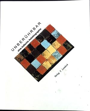 Immagine del venditore per Unberhrbar : eine indische Autobiographie: Balute. venduto da books4less (Versandantiquariat Petra Gros GmbH & Co. KG)