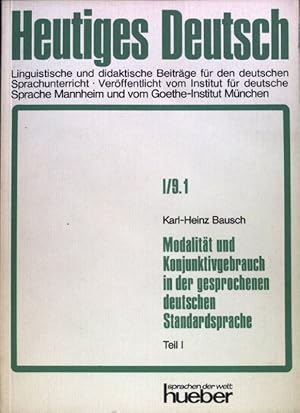 Bild des Verkufers fr Modalitt und Konjunktivgebrauch in der gesprochenen deutschen Standardsprache; Forschungslage, theoretische und empirische Grundlagen, morphologische Analyse. Heutiges Deutsch ; Bd. 9.1; zum Verkauf von books4less (Versandantiquariat Petra Gros GmbH & Co. KG)