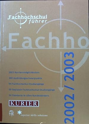 Bild des Verkufers fr Fachhochschulfhrer 2002/2003; zum Verkauf von books4less (Versandantiquariat Petra Gros GmbH & Co. KG)