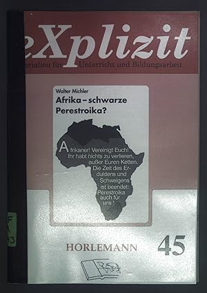 Bild des Verkufers fr Afrika - schwarze Perestroika?. Explizit 45 Materialien fr Unterricht und Bildungsarbeit. zum Verkauf von books4less (Versandantiquariat Petra Gros GmbH & Co. KG)