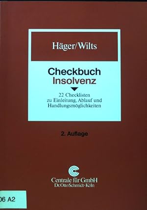 Bild des Verkufers fr Checkbuch Insolvenz : 22 Checklisten zu Einleitung, Ablauf und Handlungsmglichkeiten. zum Verkauf von books4less (Versandantiquariat Petra Gros GmbH & Co. KG)