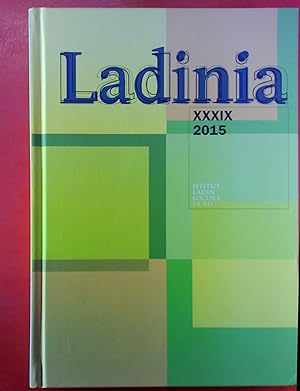 Bild des Verkufers fr LADINIA XXXIX - 2015. zum Verkauf von biblion2