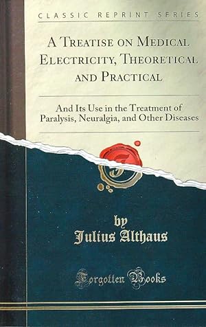 Image du vendeur pour Treatment of Paralysis, Neuralgia, and Other Diseases mis en vente par Librodifaccia