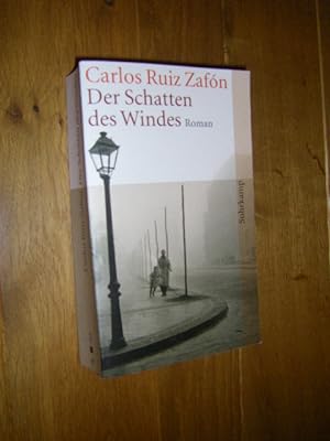 Der Schatten des Windes. Roman