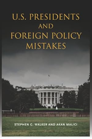 Imagen del vendedor de U.S. Presidents and Foreign Policy Mistakes a la venta por GreatBookPrices