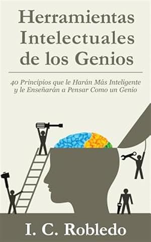 Seller image for Herramientas intelectuales de los genios / Intellectual tools of the geniuses -Language: spanish for sale by GreatBookPrices