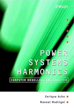 Seller image for Power Systems Harmonics : Computer Modelling and Analysis for sale by GreatBookPricesUK