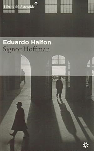 Image du vendeur pour Signor Hoffman. mis en vente par La Librera, Iberoamerikan. Buchhandlung