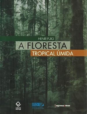 A Floresta Tropical Úmida