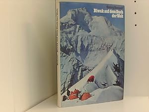 Seller image for Biwak auf dem Dach der Welt. Auf Bergpfaden durch Tadshikistan. for sale by Book Broker