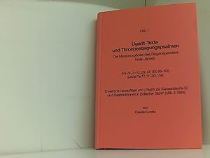Ugarit-Texte und Thronbesteigungspsalmen: Die Metamorphose des Regenspenders Baal-Jahwe (Ugaritis...