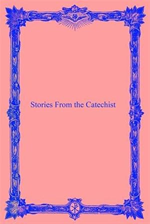 Immagine del venditore per Stories from the Catechist venduto da GreatBookPrices