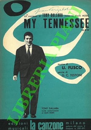 Bild des Verkufers fr In : My Tennessee - Giunger fino a te - Condannami - Mi perder - 'Nu tantillo 'e core. zum Verkauf von Libreria Piani