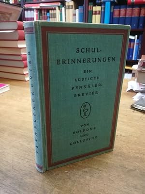 Seller image for Schulerinnerungen. Ein lustiges Pennlerbrevier. for sale by Antiquariat Bcheretage