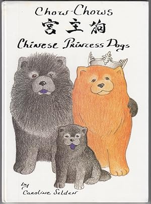 Chow-Chows Chinese Princess Dogs Author Signed