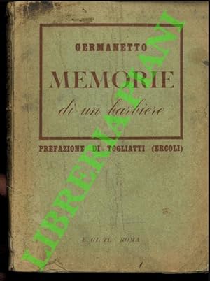 Memorie di un barbiere. Prefazione di Togliatti (Ercoli).